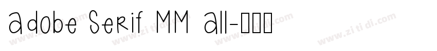 Adobe Serif MM All字体转换